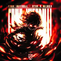 Dygo — Funk Infernal Ft Mxng0 — обложка